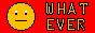 What Ever